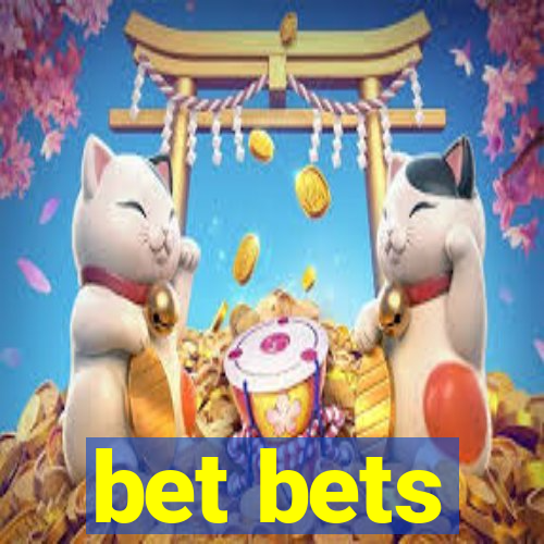 bet bets